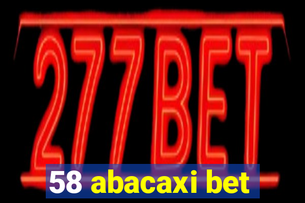 58 abacaxi bet