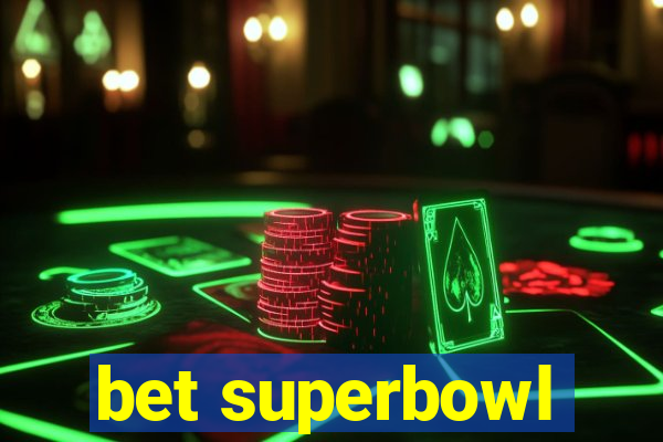 bet superbowl