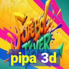 pipa 3d