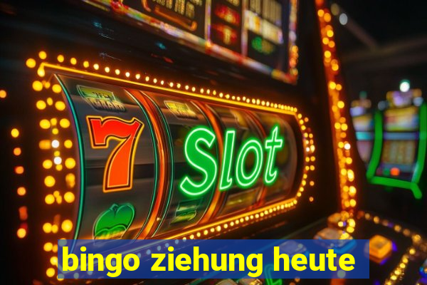 bingo ziehung heute