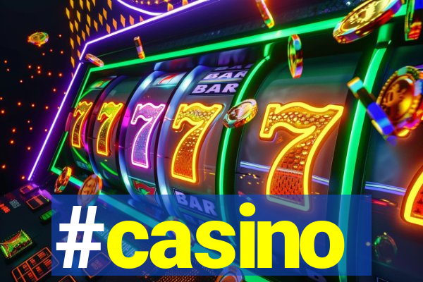 #casino