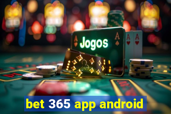 bet 365 app android