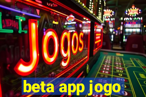 beta app jogo