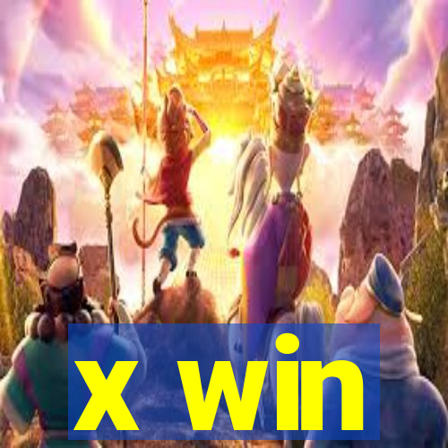 x win