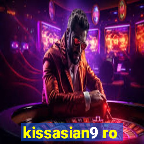 kissasian9 ro