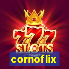 cornoflix