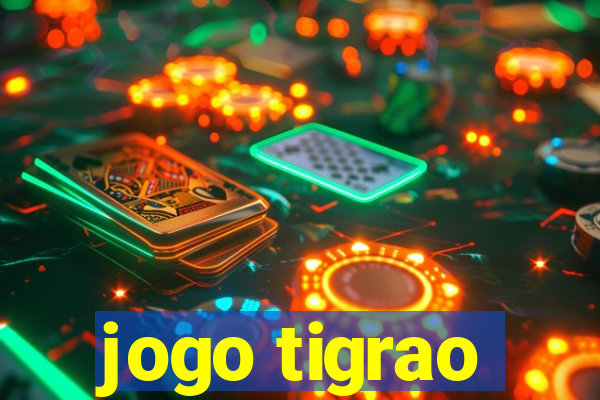 jogo tigrao