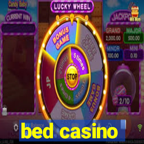 bed casino