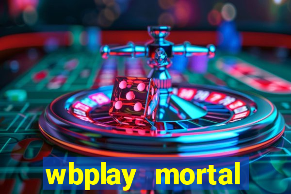 wbplay mortal kombat mobile