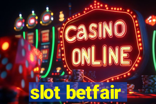 slot betfair