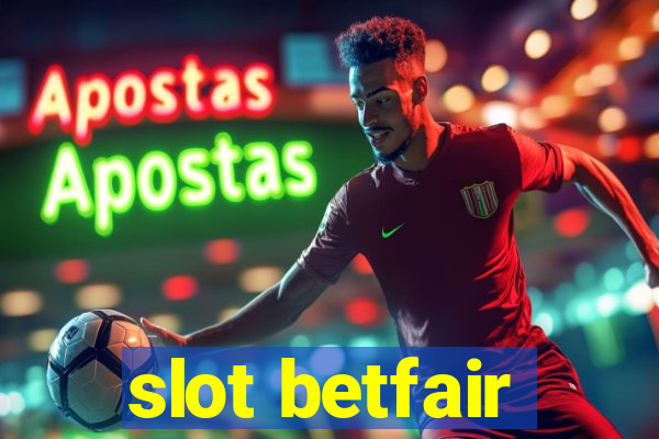 slot betfair