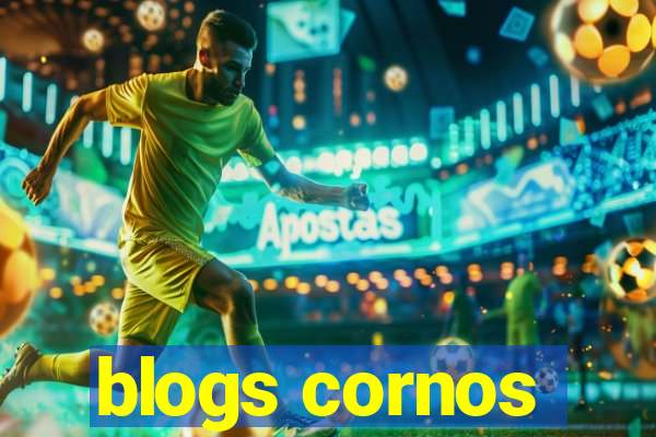 blogs cornos