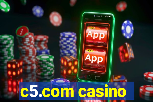 c5.com casino