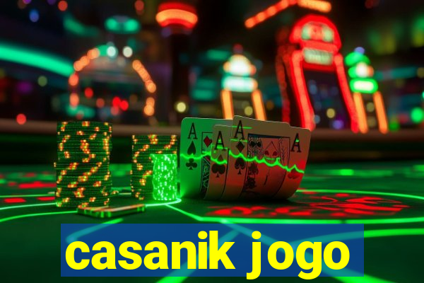 casanik jogo