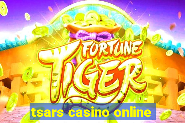 tsars casino online