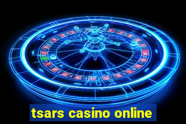 tsars casino online