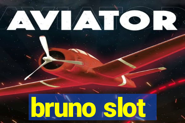 bruno slot