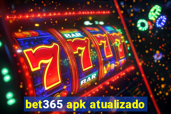 bet365 apk atualizado