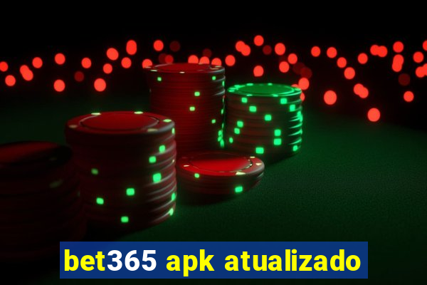 bet365 apk atualizado