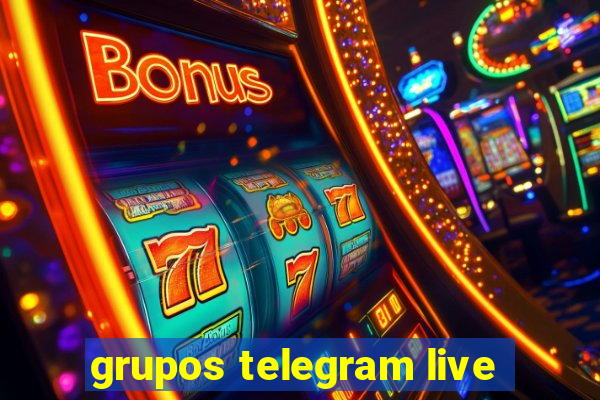 grupos telegram live