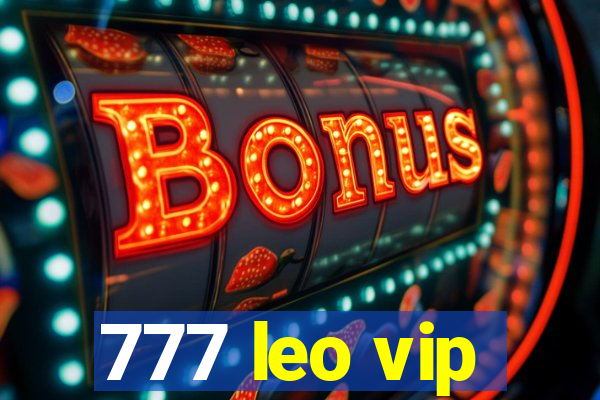 777 leo vip