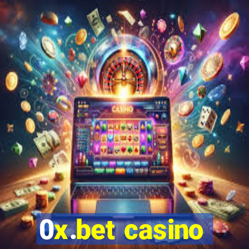 0x.bet casino