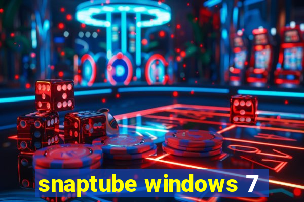 snaptube windows 7