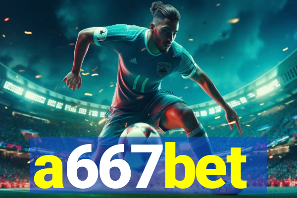 a667bet