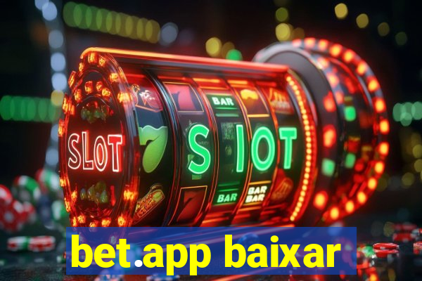 bet.app baixar