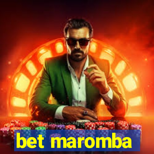 bet maromba