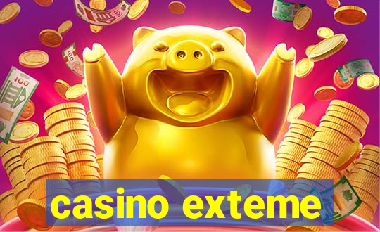 casino exteme