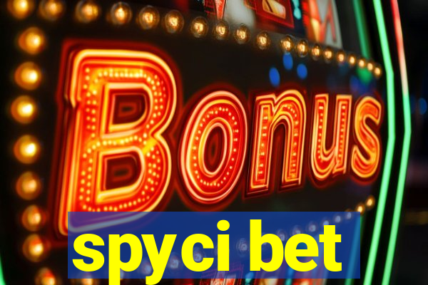 spyci bet