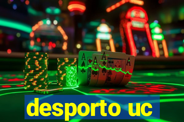 desporto uc