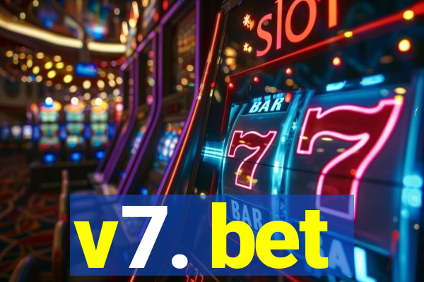 v7. bet