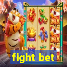 fight bet