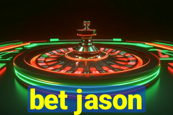 bet jason