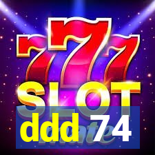 ddd 74