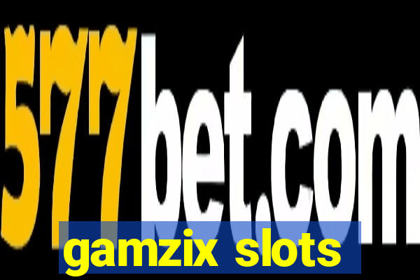 gamzix slots