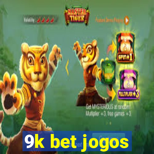 9k bet jogos