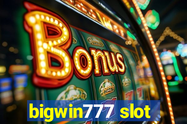 bigwin777 slot