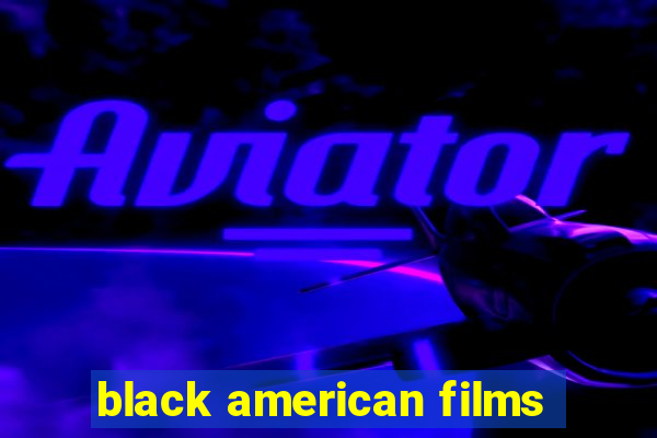 black american films