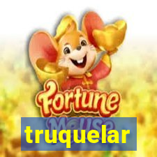 truquelar