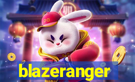 blazeranger