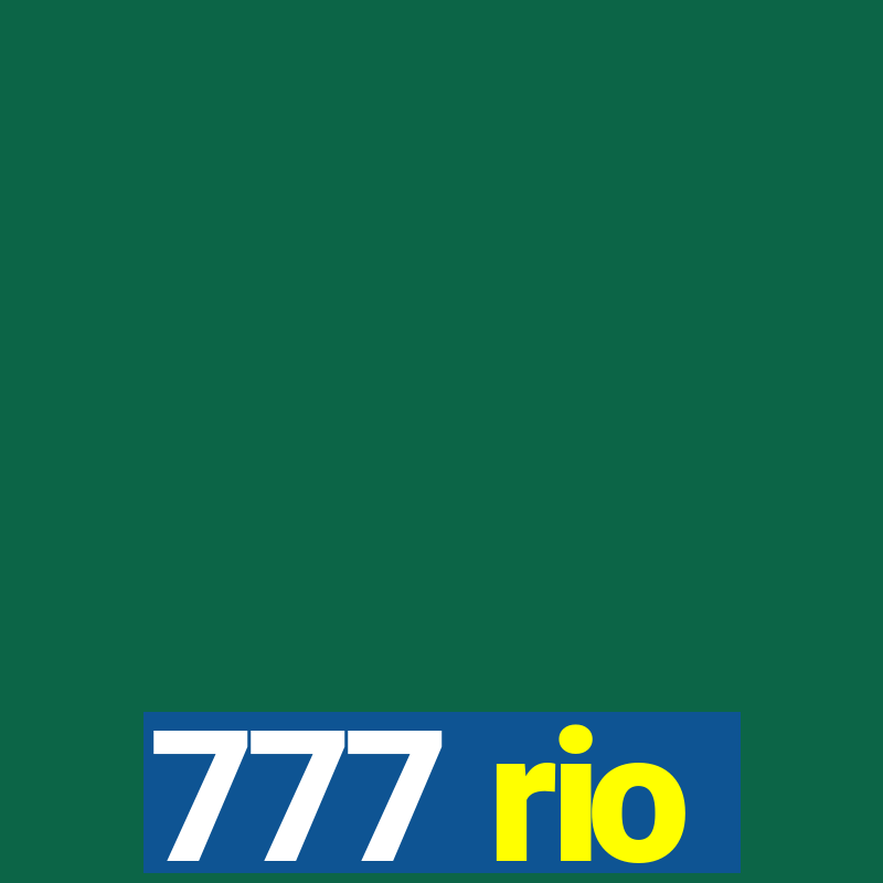 777 rio