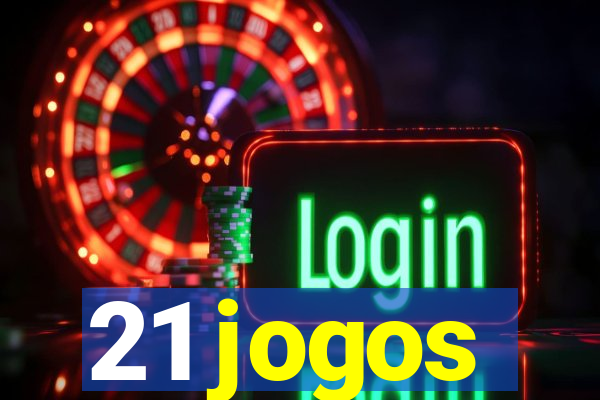 21 jogos