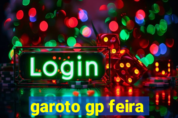 garoto gp feira