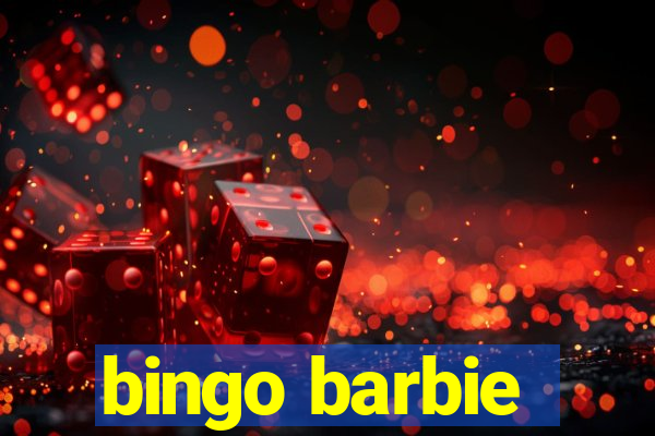 bingo barbie