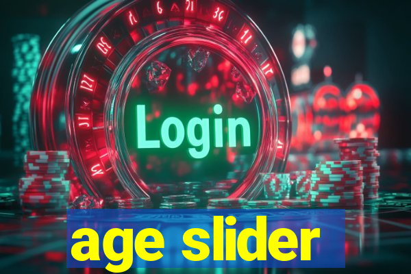 age slider