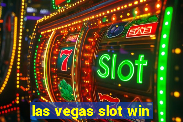 las vegas slot win