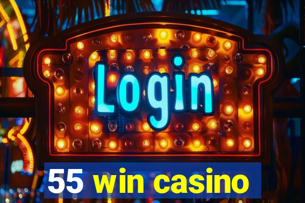 55 win casino